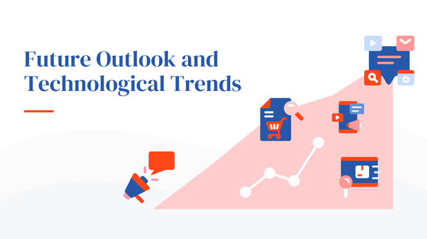 Future Outlook and Technological Trends